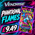 Phantasmal Flames English Pokémon TCG booster pack with VendRise neon promotional design and £9.49 price